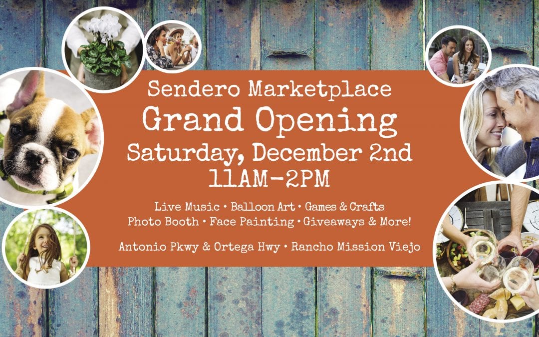 Sendero Marketplace in Rancho Mission Viejo Celebrates Grand Opening on Saturday, December 2nd