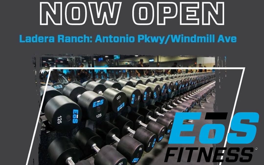 EoS Fitness Brings Premium Fitness Amenities Without the Premium Price Tag to Ladera Ranch